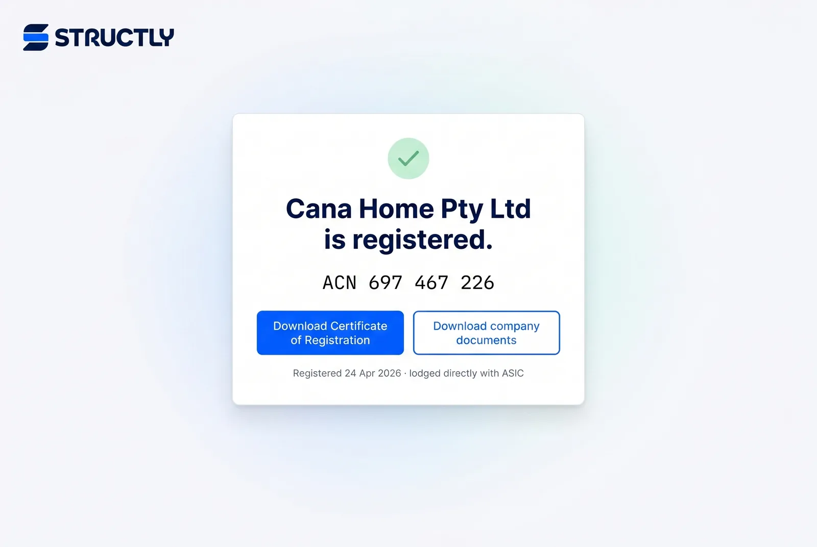 Structly registration-complete screen with the certificate and company documents ready to download